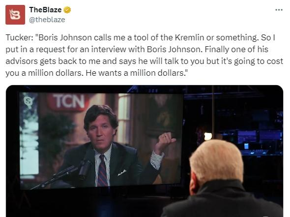 美记者卡尔森爆料：英前首相约翰逊采访要价100万美元！