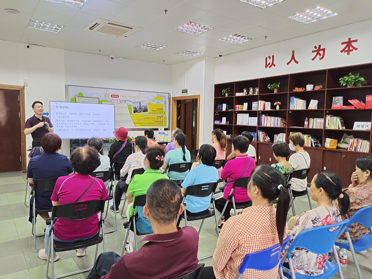 把健康服务送到家门口，南园街道南园社区开展夏季养生课堂活动