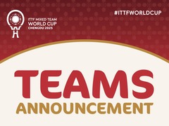 国际乒联确认混合团体世界杯16支参赛队